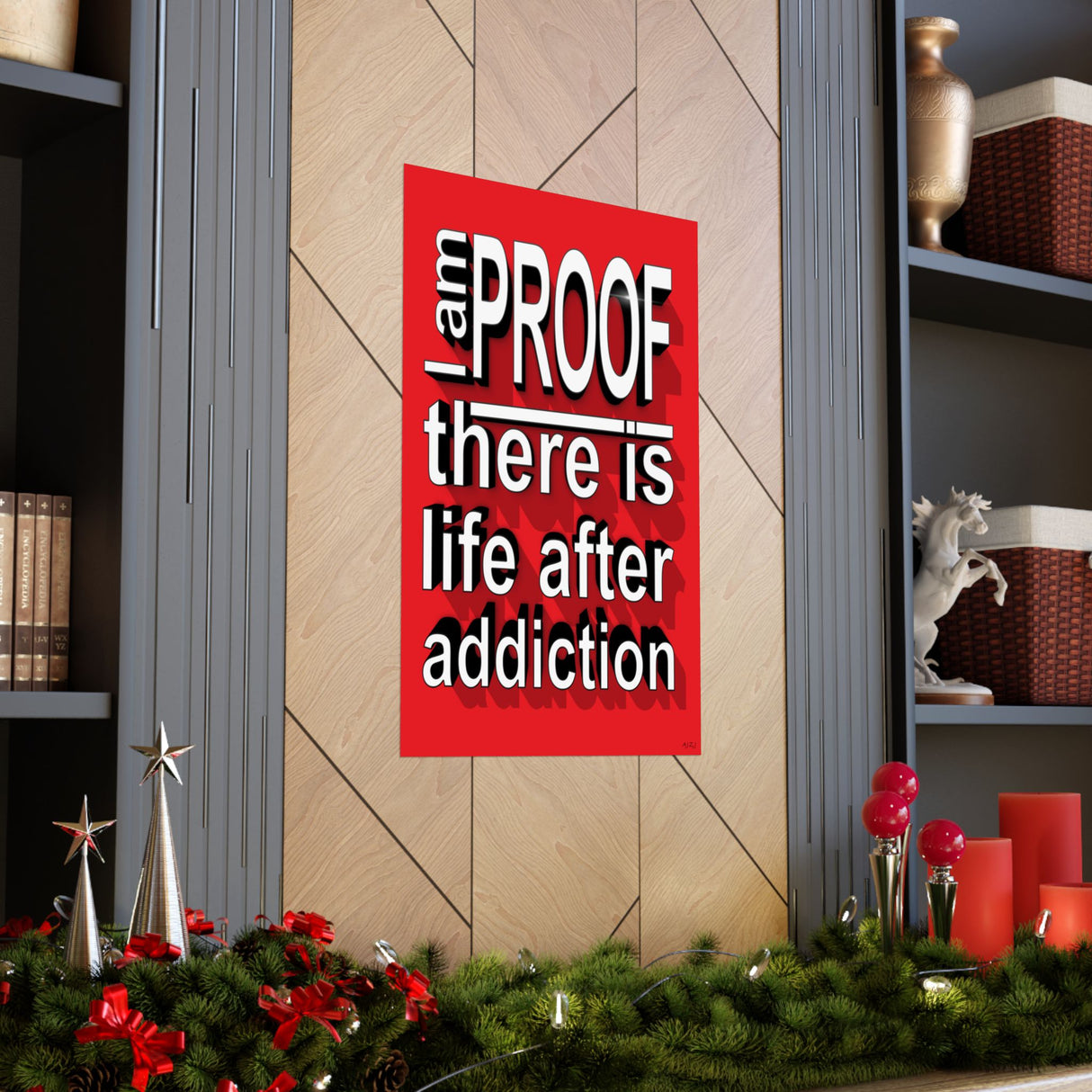 I Am Living Proof - Custom BG Posters