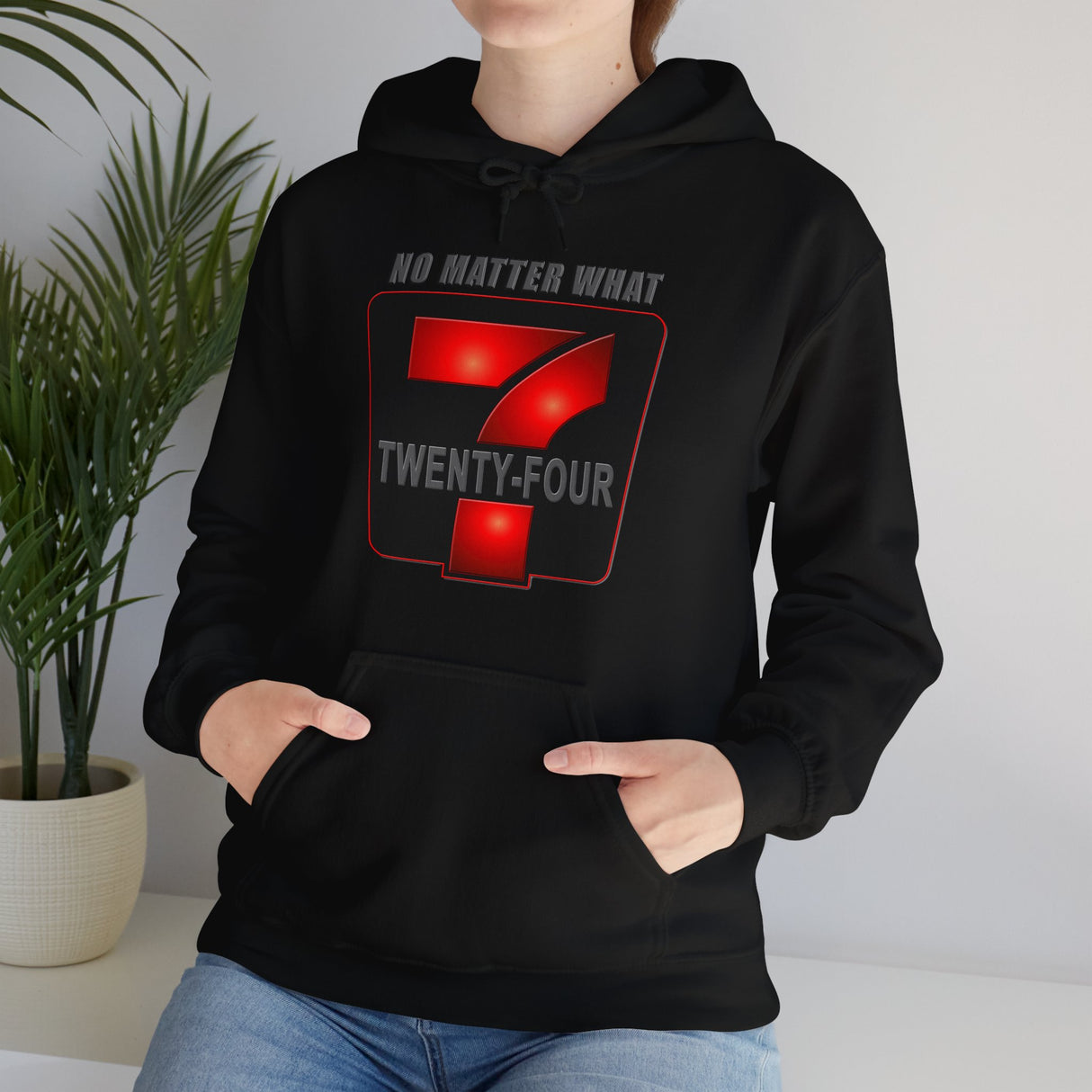24/7 No Matter What dtg Hoodie