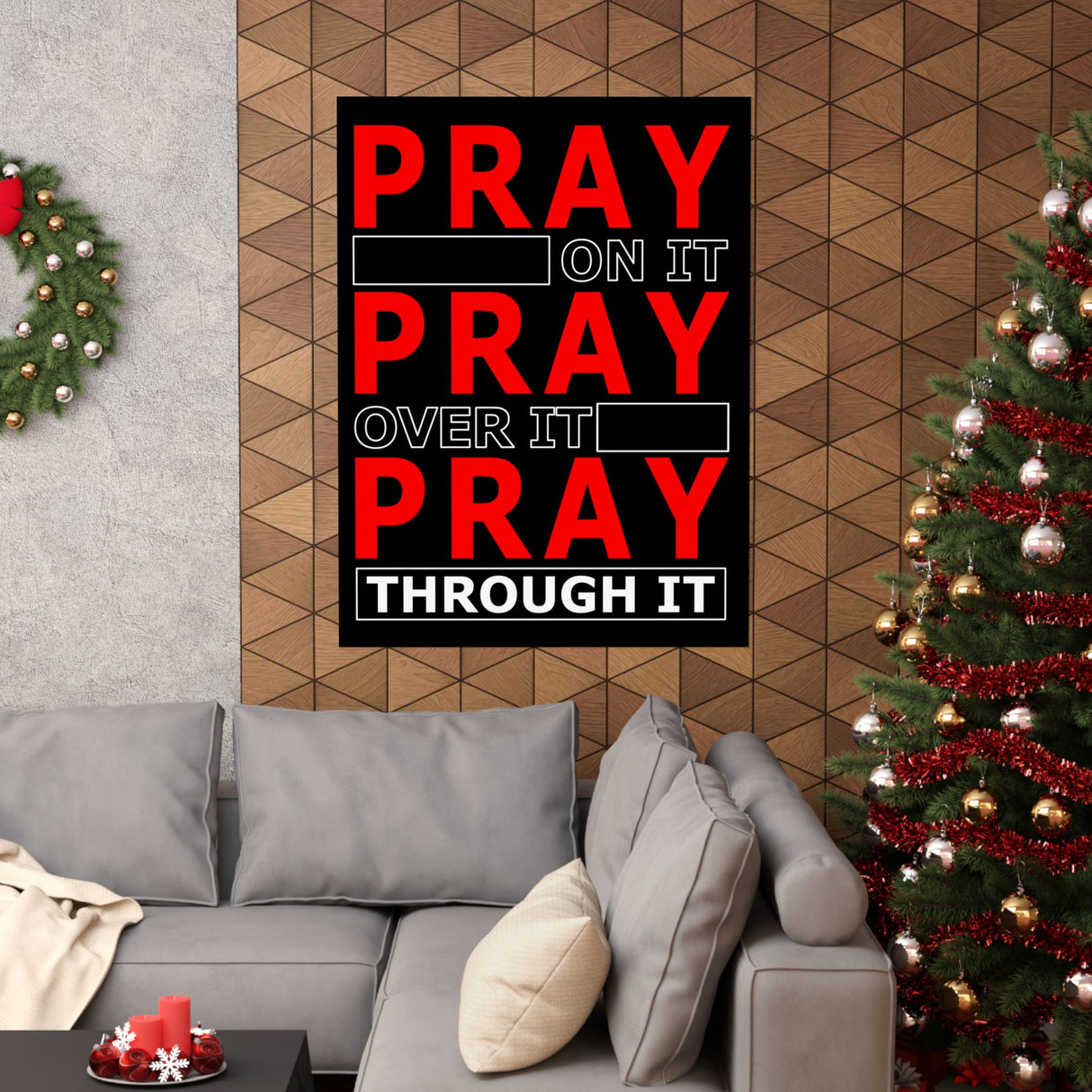 Pray On It, Ptay Over It Vertical Posters