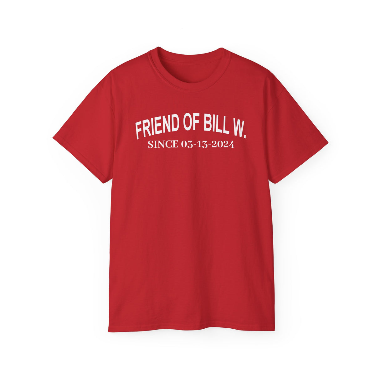 Custom Friend Of Bill W Sober Date Unisex Tee