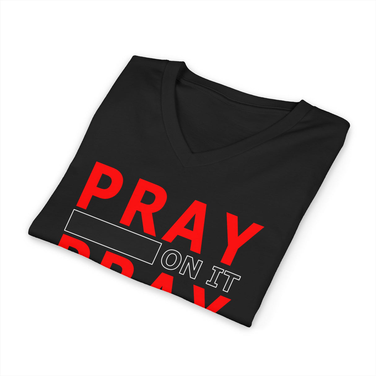 Pray Through It dtg V-Neck Tee