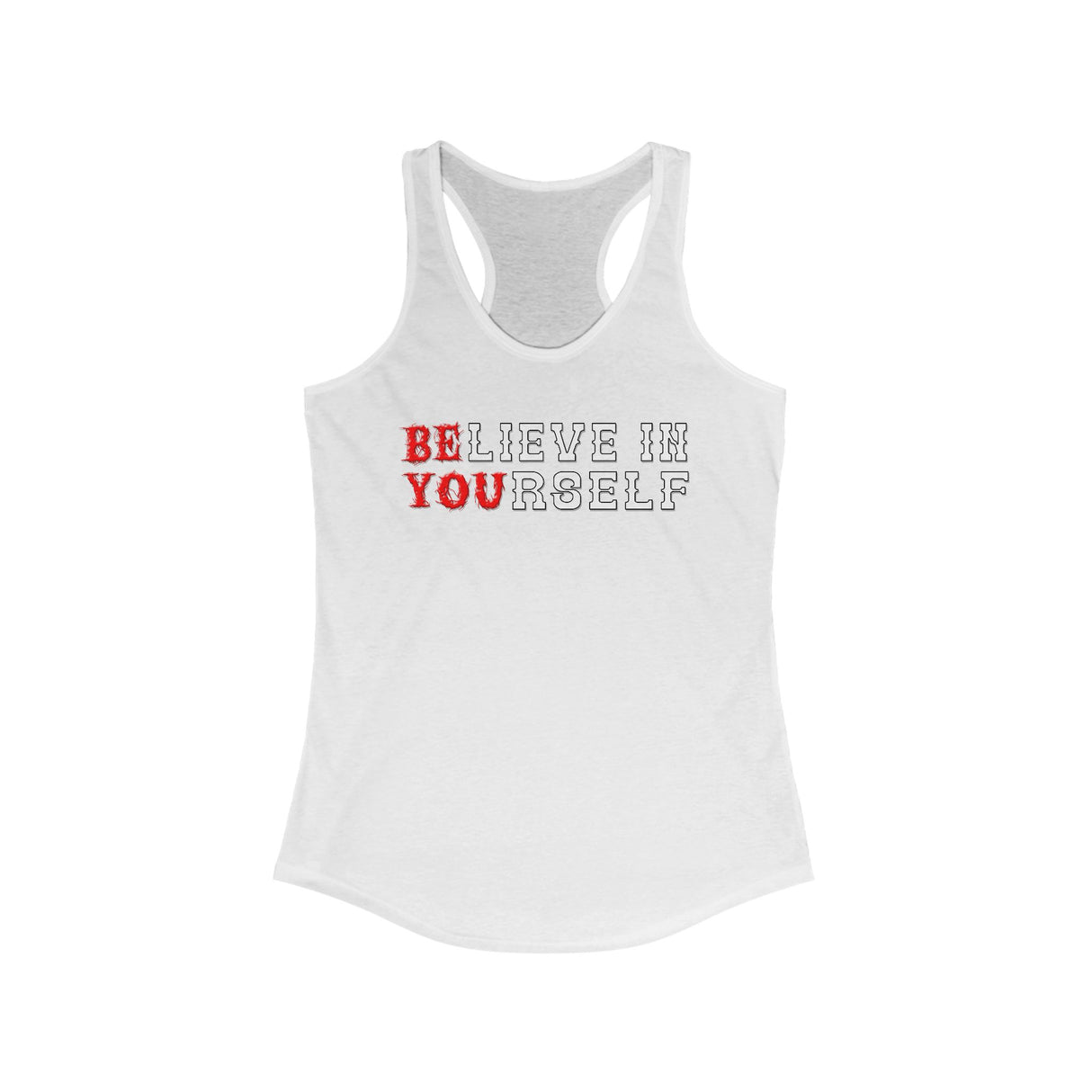 Believe In Yourself AA / NA Racerback Tank