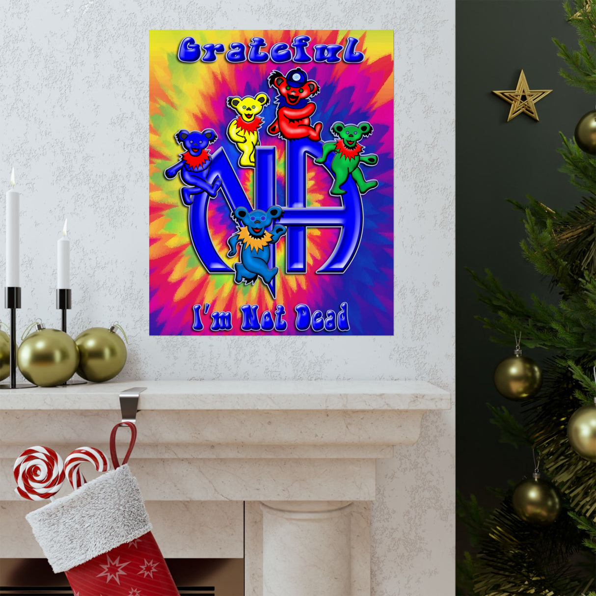 Grateful I'm Not Dead Vertical Posters