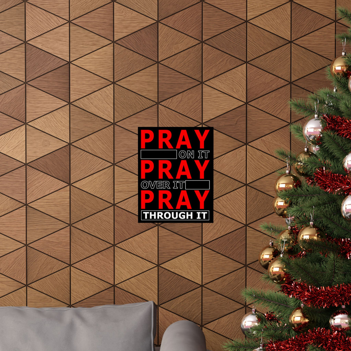Pray On It, Ptay Over It Vertical Posters
