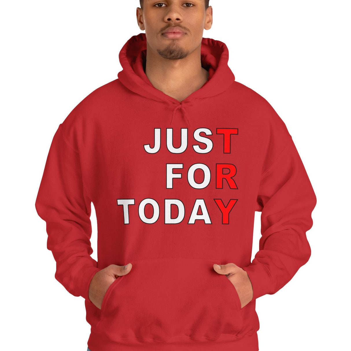 Just For Today - TRY V.2 dtg Hoodie