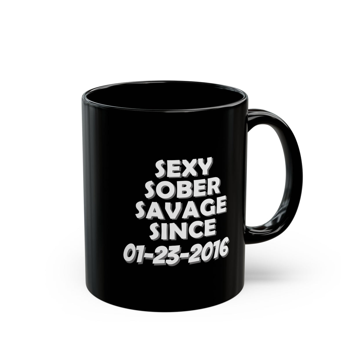 Sexy Sober Savage Customized 11/15oz Black Mug