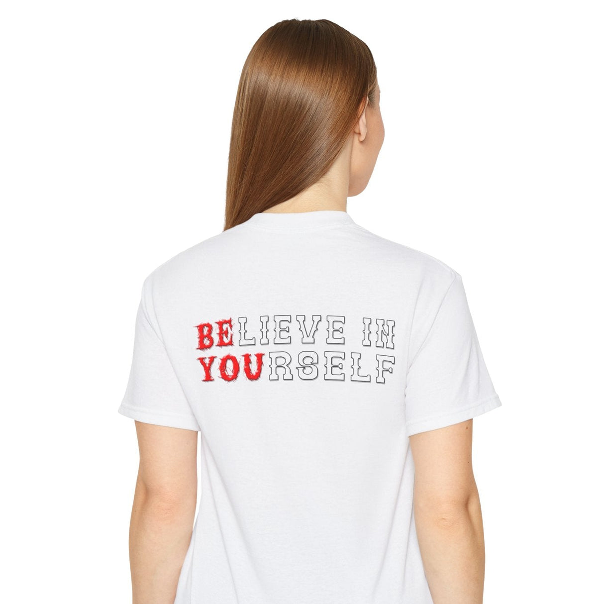 Believe In Yourself - Back Side dtg Tee