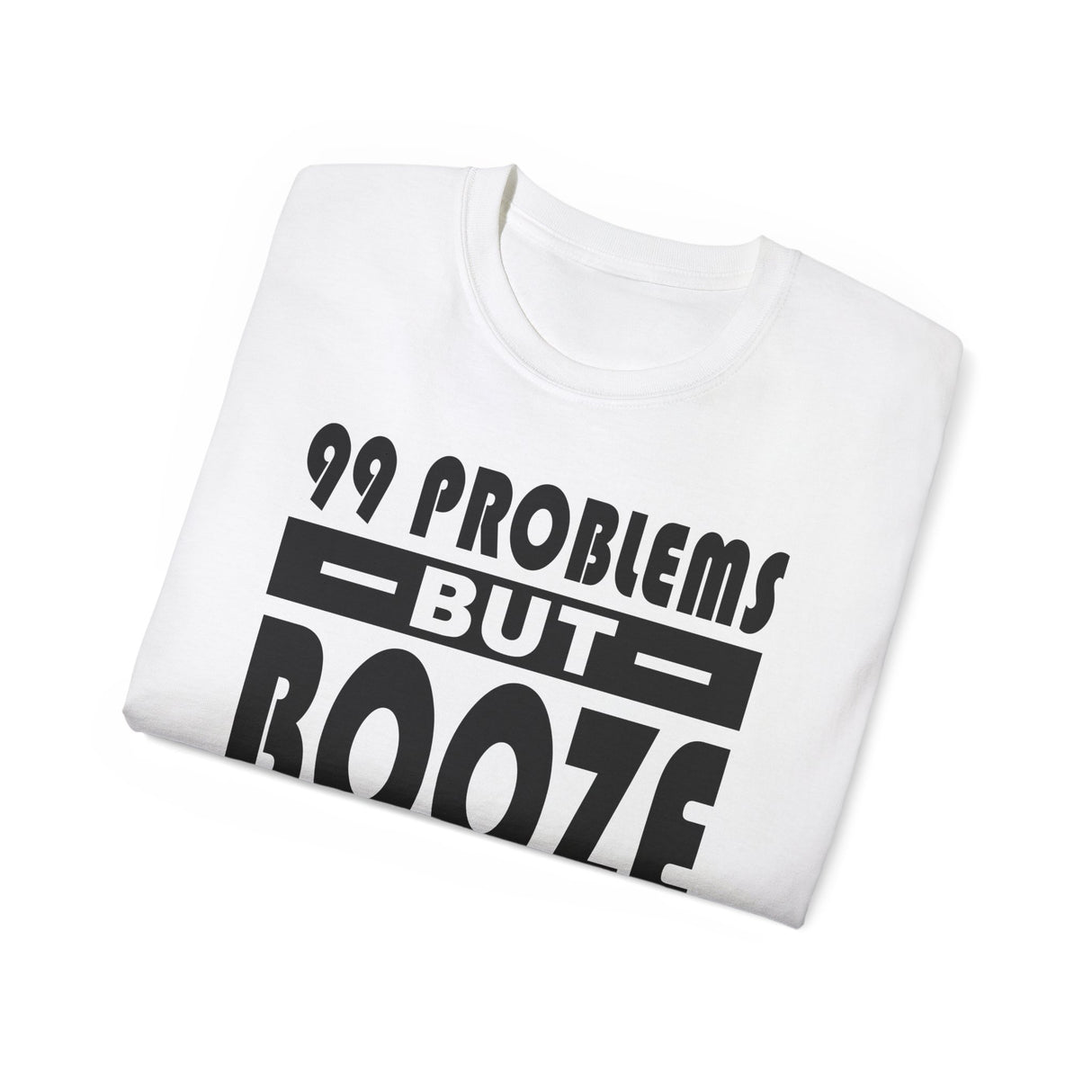 99 Problems Booze Ain't One AA dtg Tee