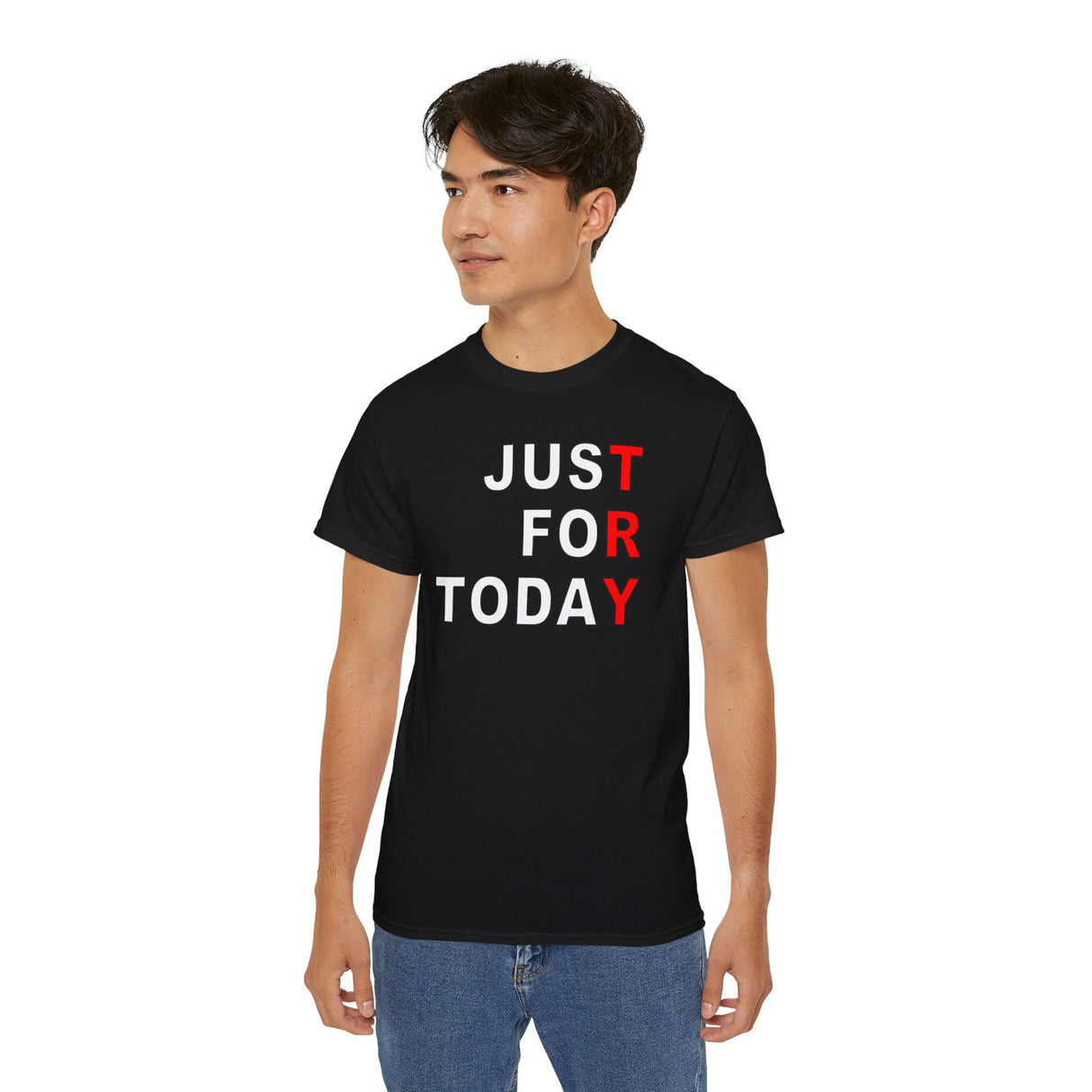 Just For Today -TRY V.2 dtg Tee