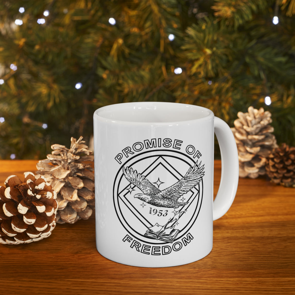 Promise Of Freedom 11oz Ceramic Mug