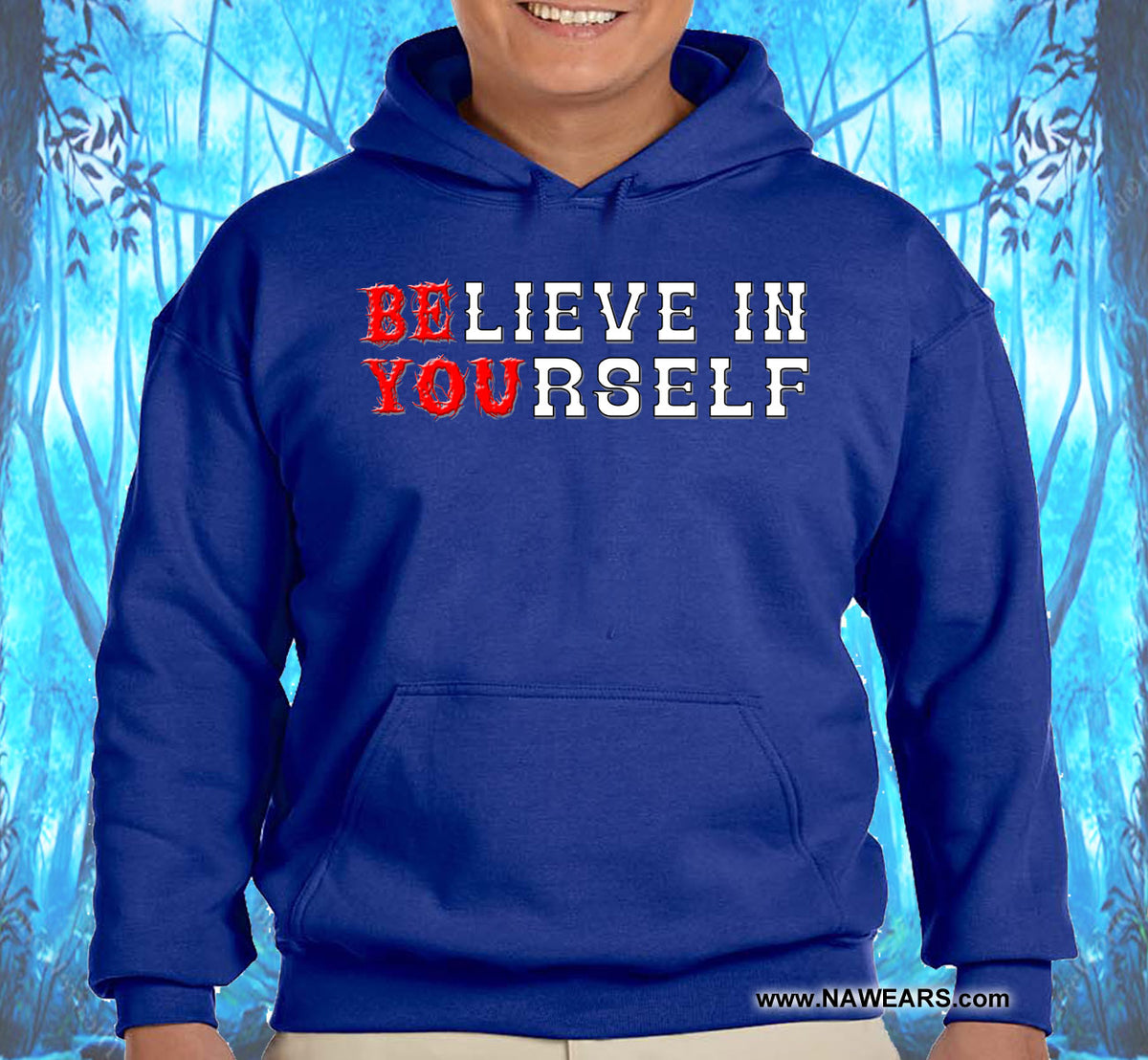 Believe In Yourself Be You Hoodie