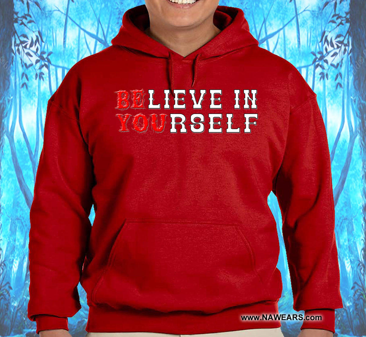 Believe In Yourself Be You Hoodie