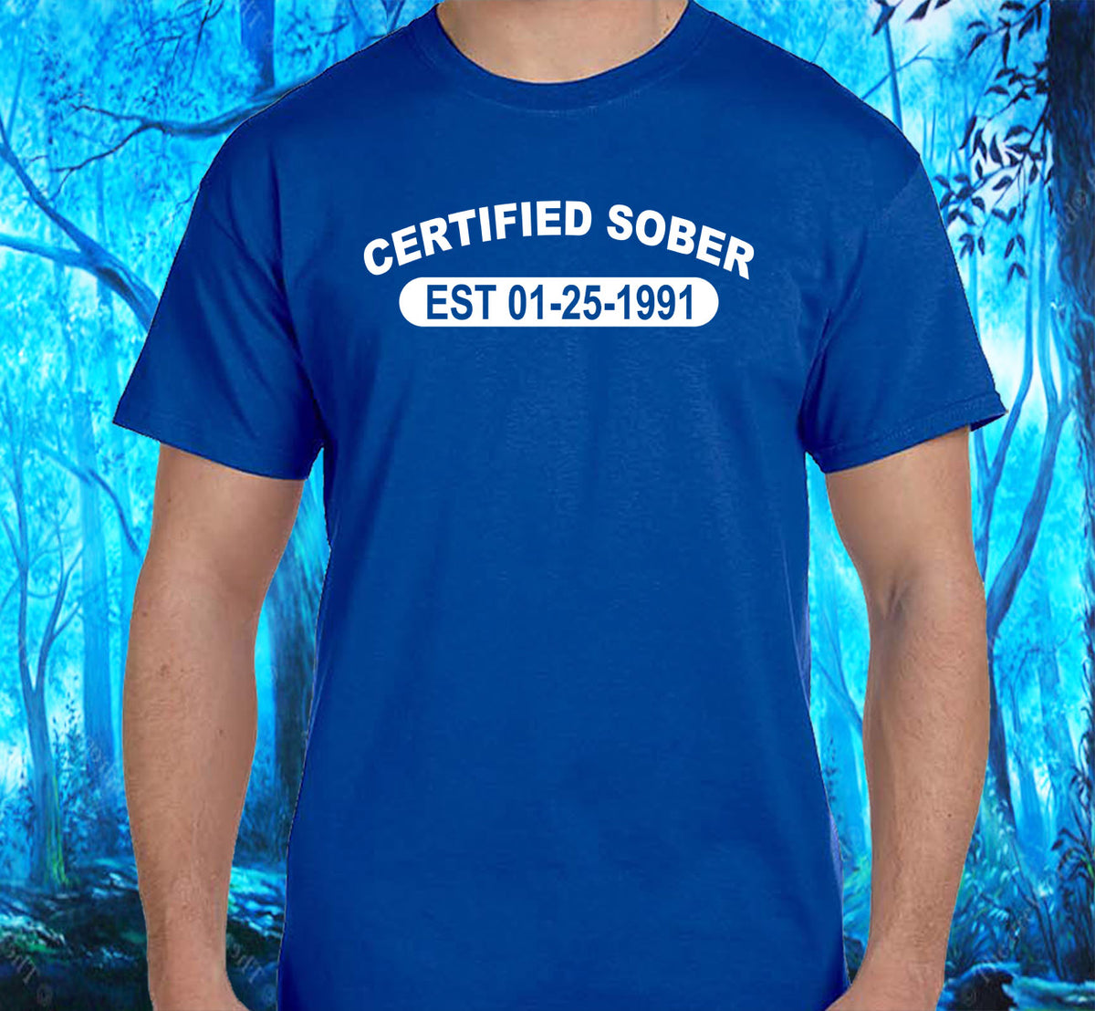 Custom Certified Sober Unisex Tee