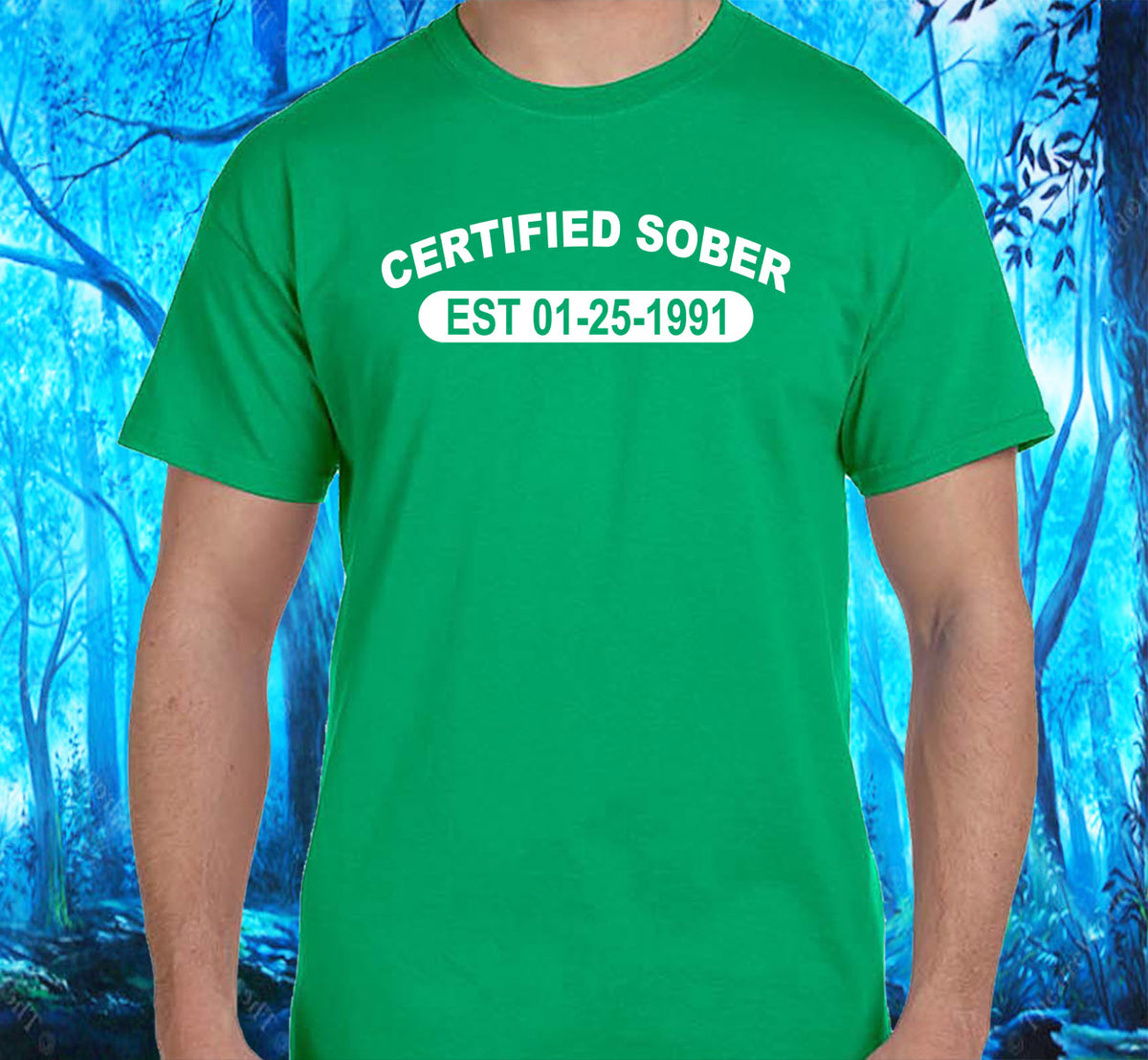 Custom Certified Sober Unisex Tee