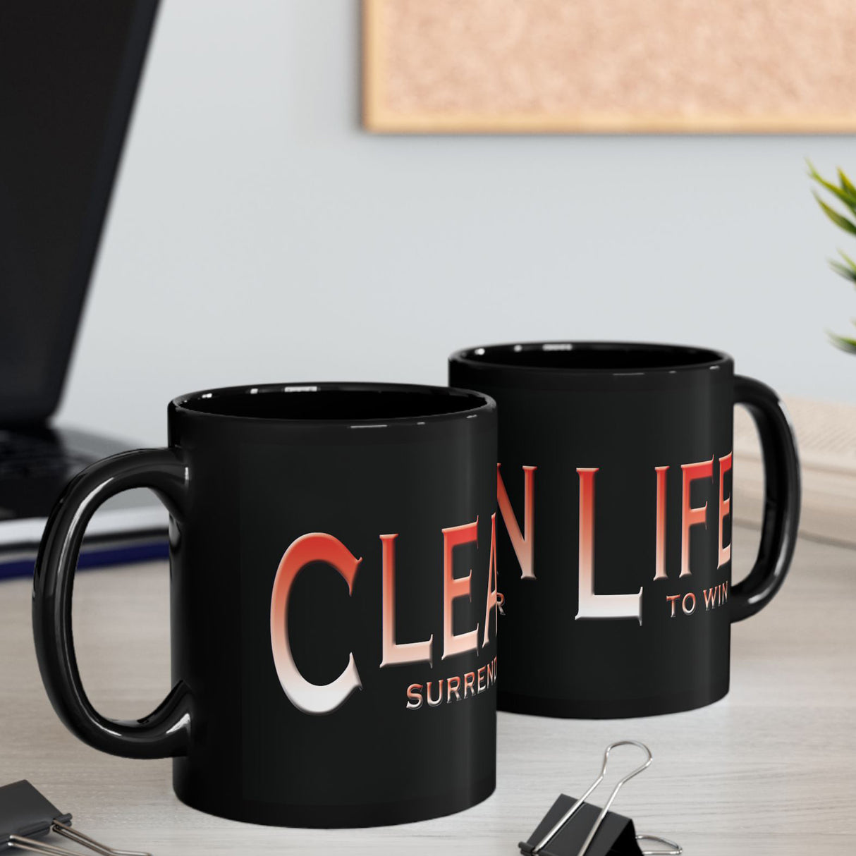 Clean Life - Surrender 11oz Black Mug