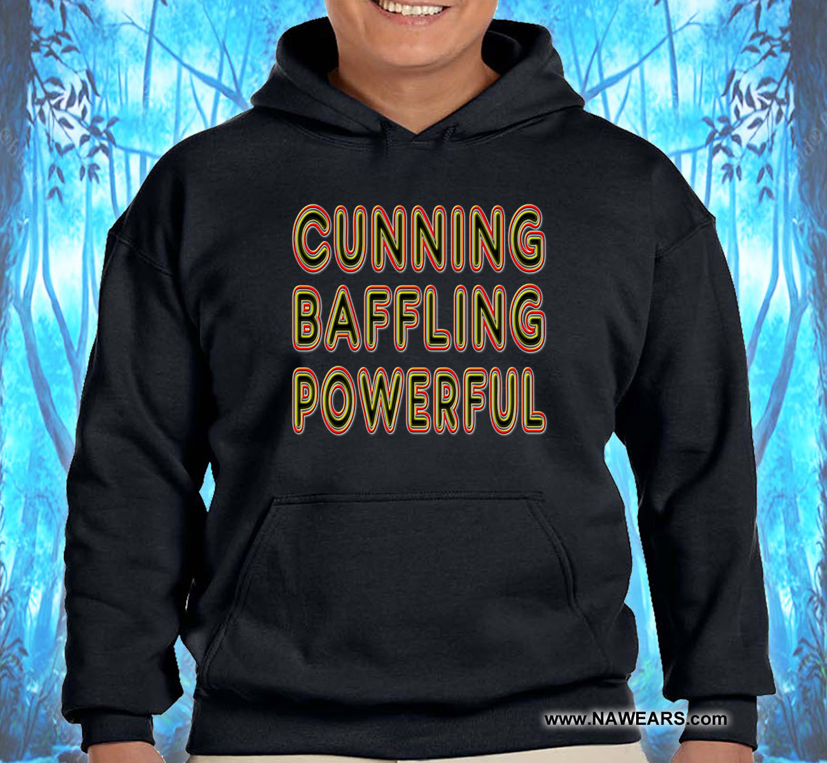 Cunning Baffling Powerful Hoodie