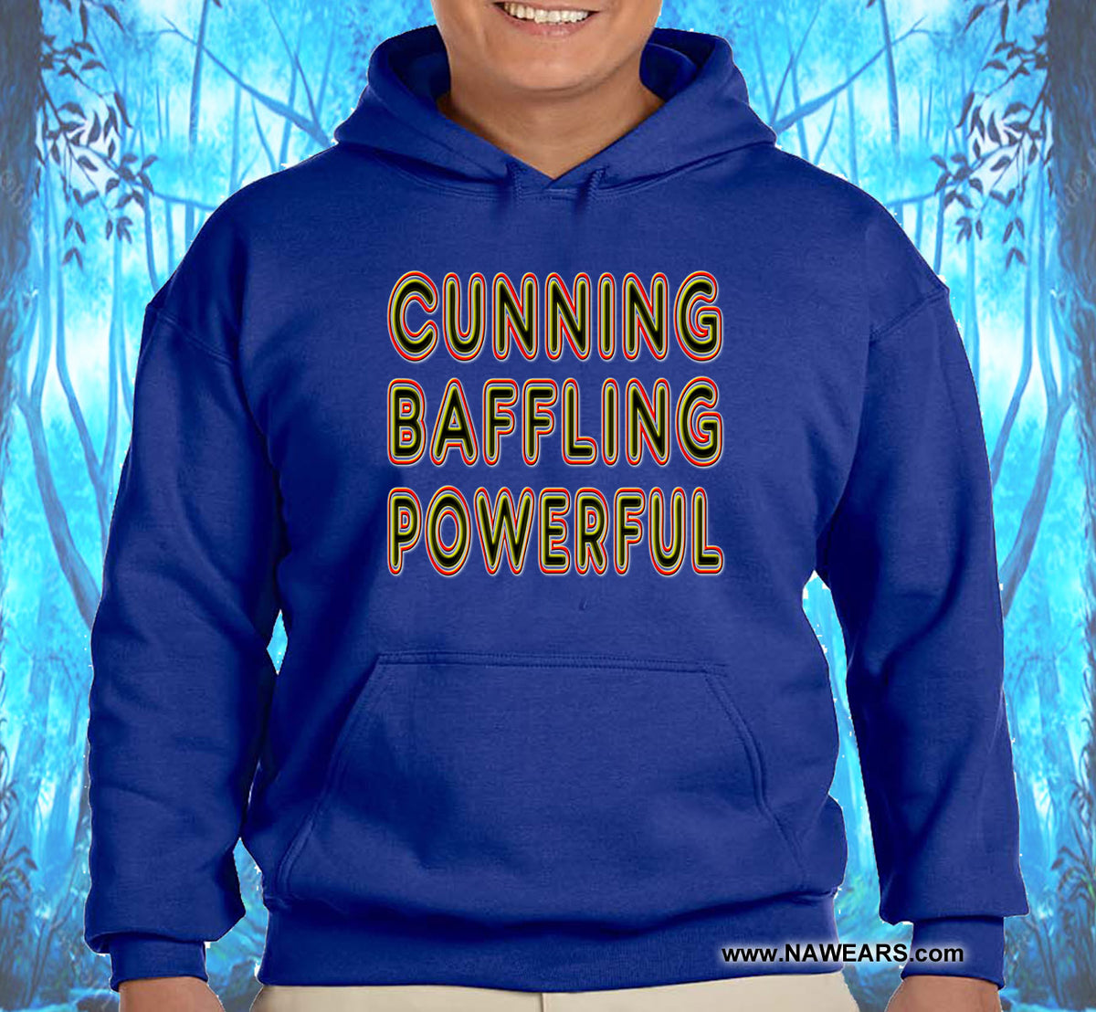 Cunning Baffling Powerful Hoodie