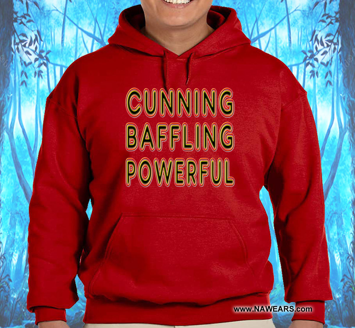 Cunning Baffling Powerful Hoodie
