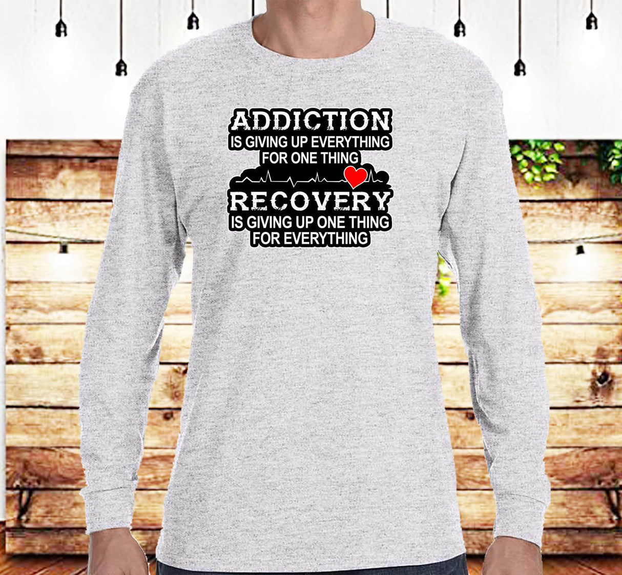 Recovery - Give Up One Thing SS/LS Tee
