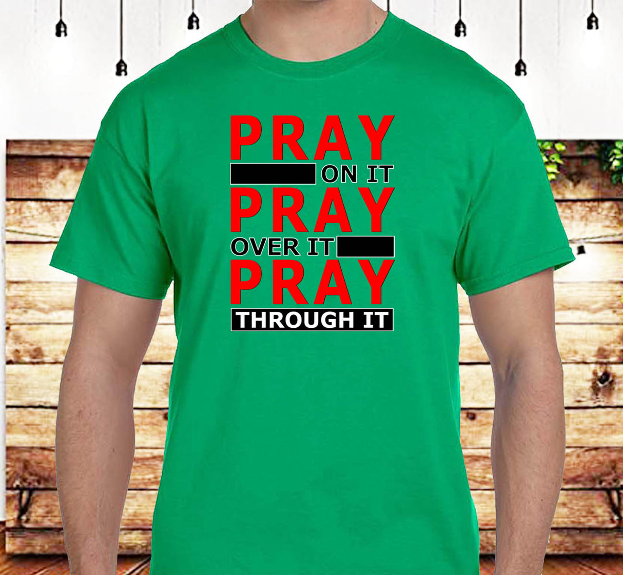 Pray Through It, SS/LS Tee