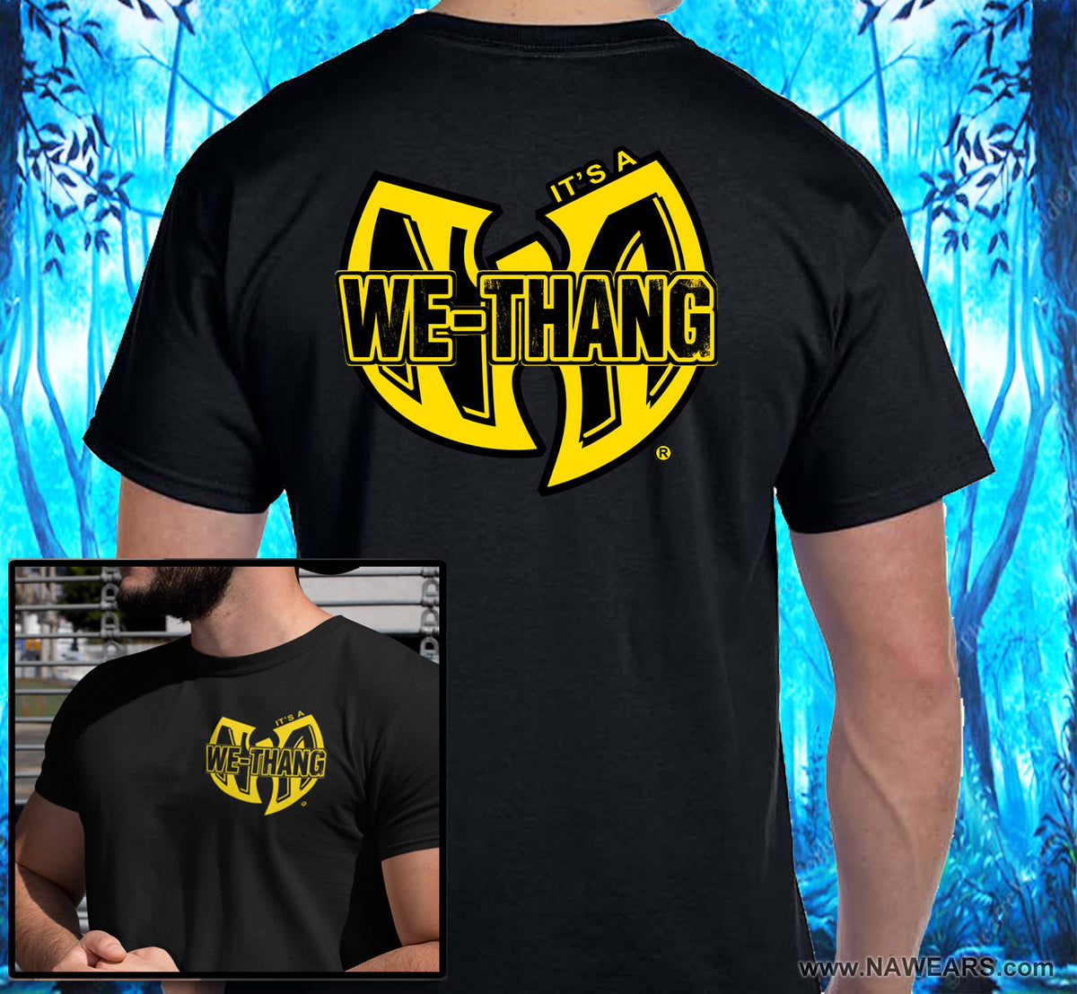 It's A We-Thang SS Tee