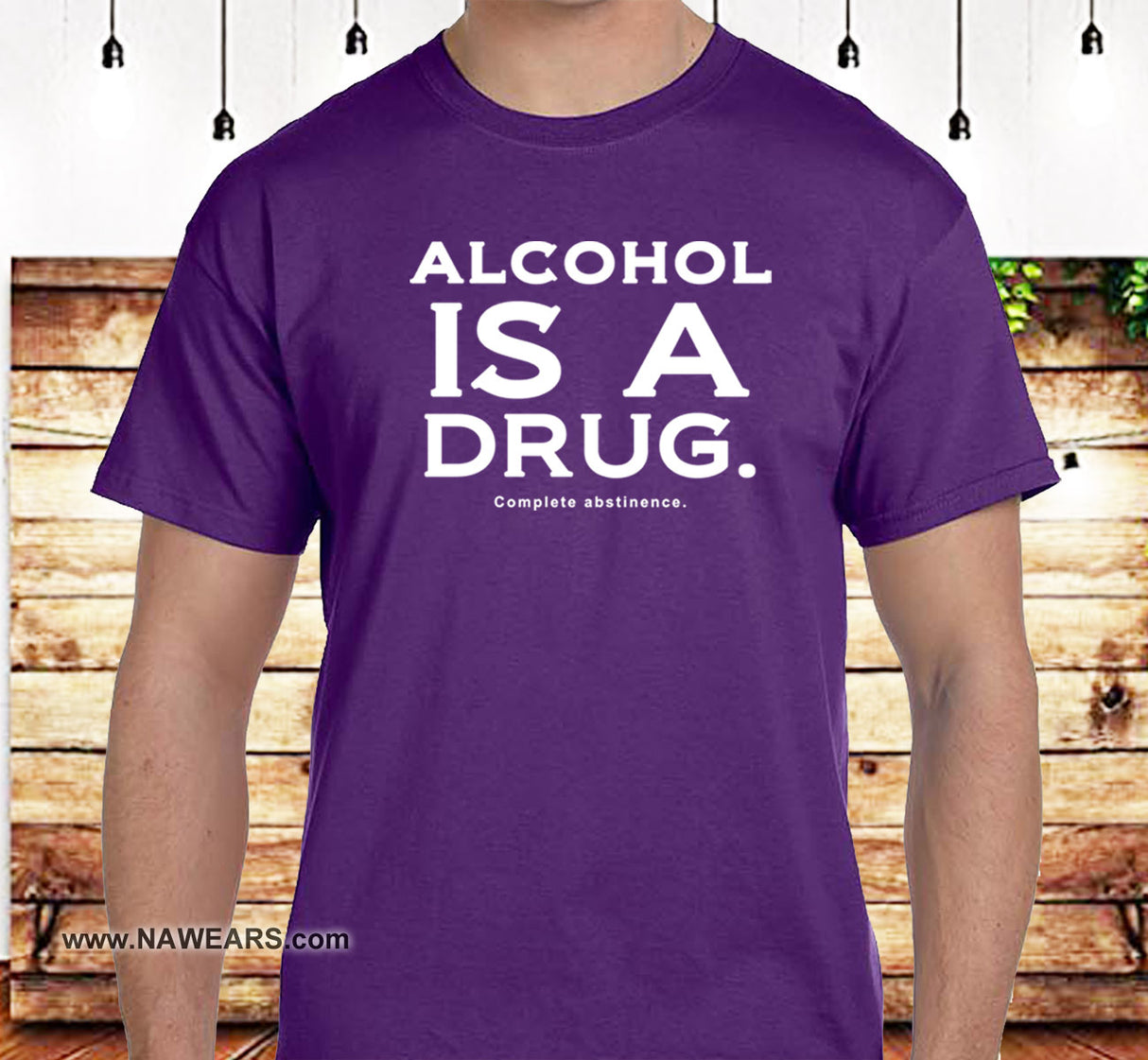 Alcohol  Is A Drug SS/LS Tee