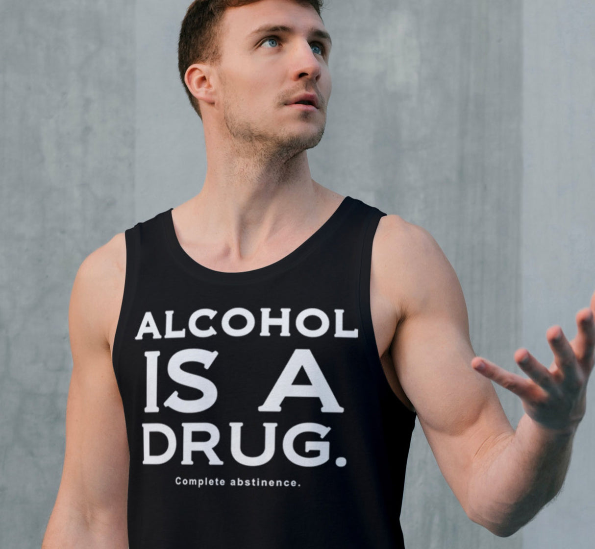 utt- Alcohol Is A Drug Unisex Tank Tops