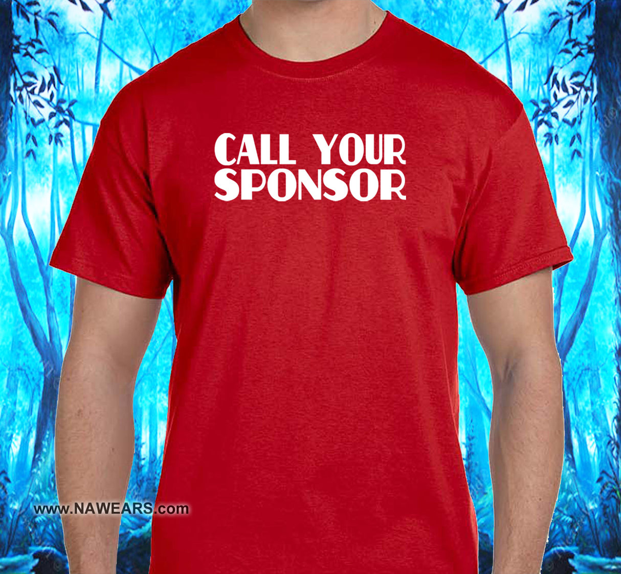 Call Your Sponsor SS/LS Tee
