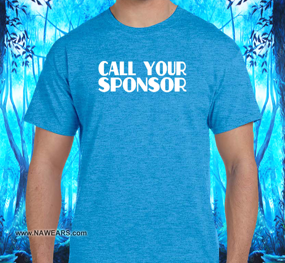 Call Your Sponsor SS/LS Tee