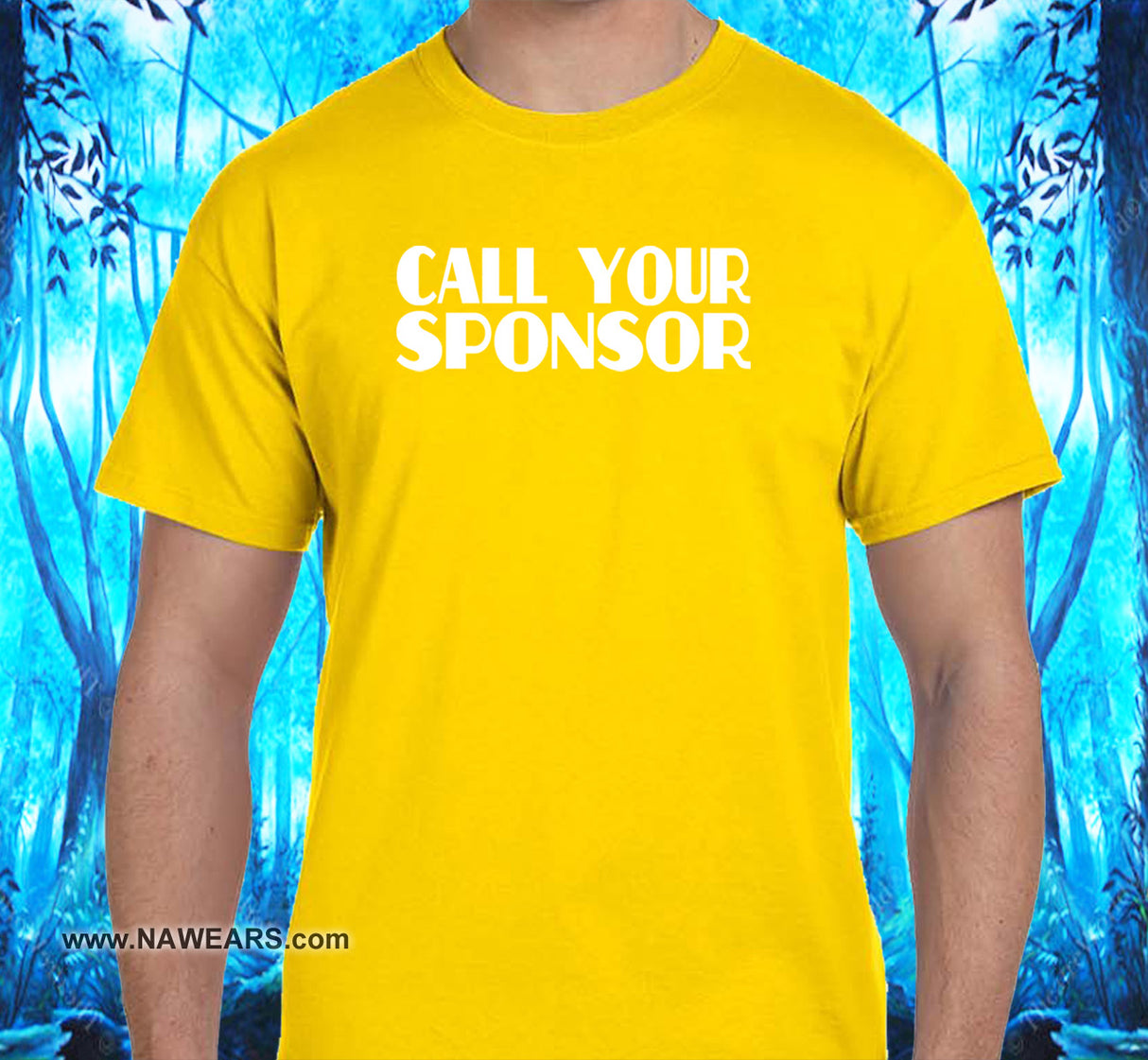 Call Your Sponsor SS/LS Tee