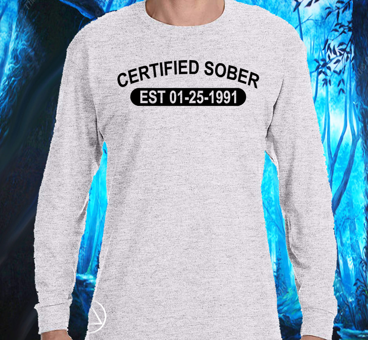 AA - Certified Sober Custom SS/LS Tee