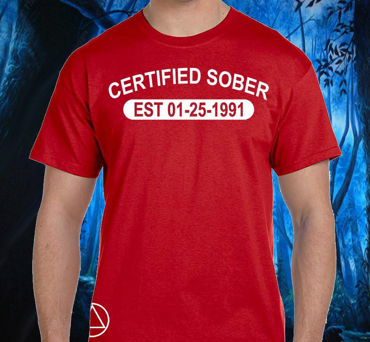 Certified Sober Custom Tee - nawears