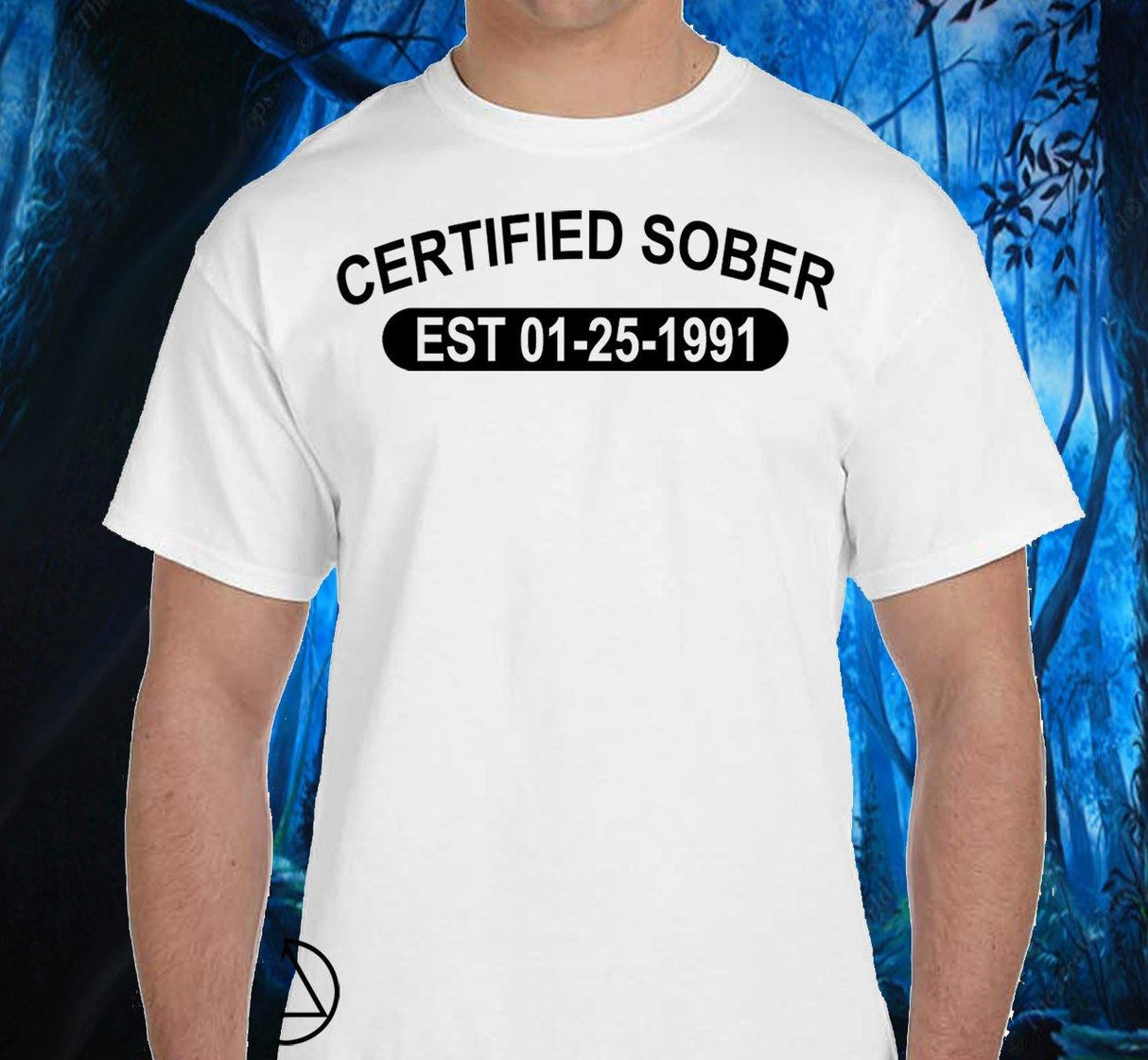 Certified Sober Custom Tee - nawears