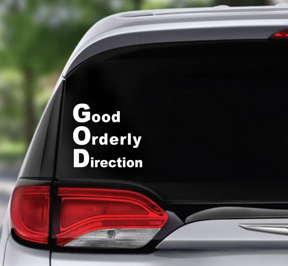 Win Decal - God GOOD ORDERLY DIRECTION - nawears