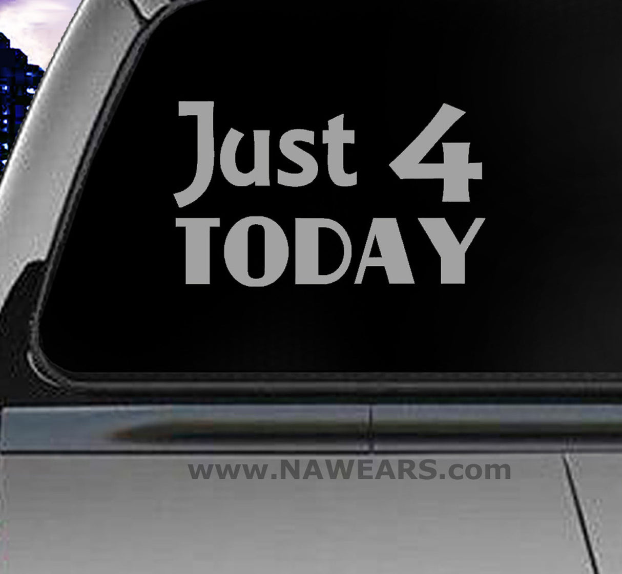 Win Decal- Just For Today