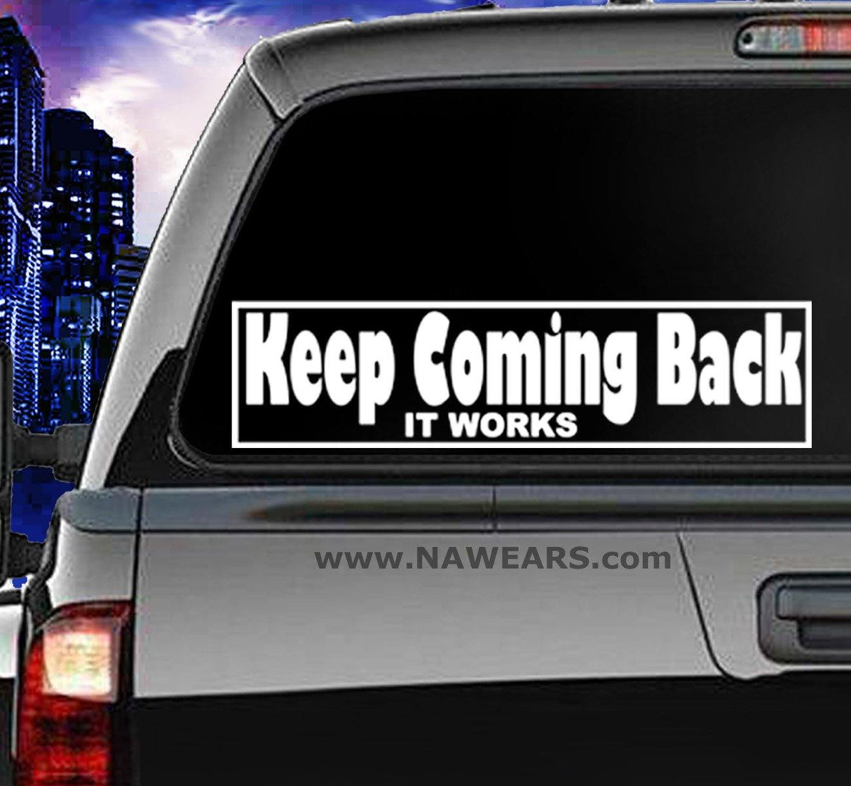 Win Decal - Keep Coming Back Decals - nawears