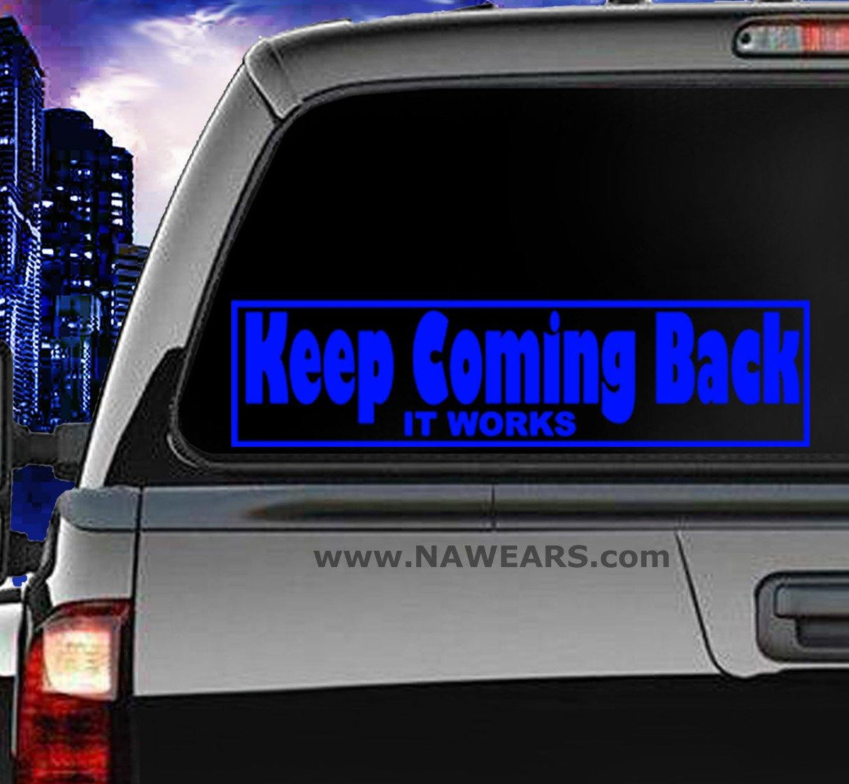 Win Decal - Keep Coming Back Decals - nawears