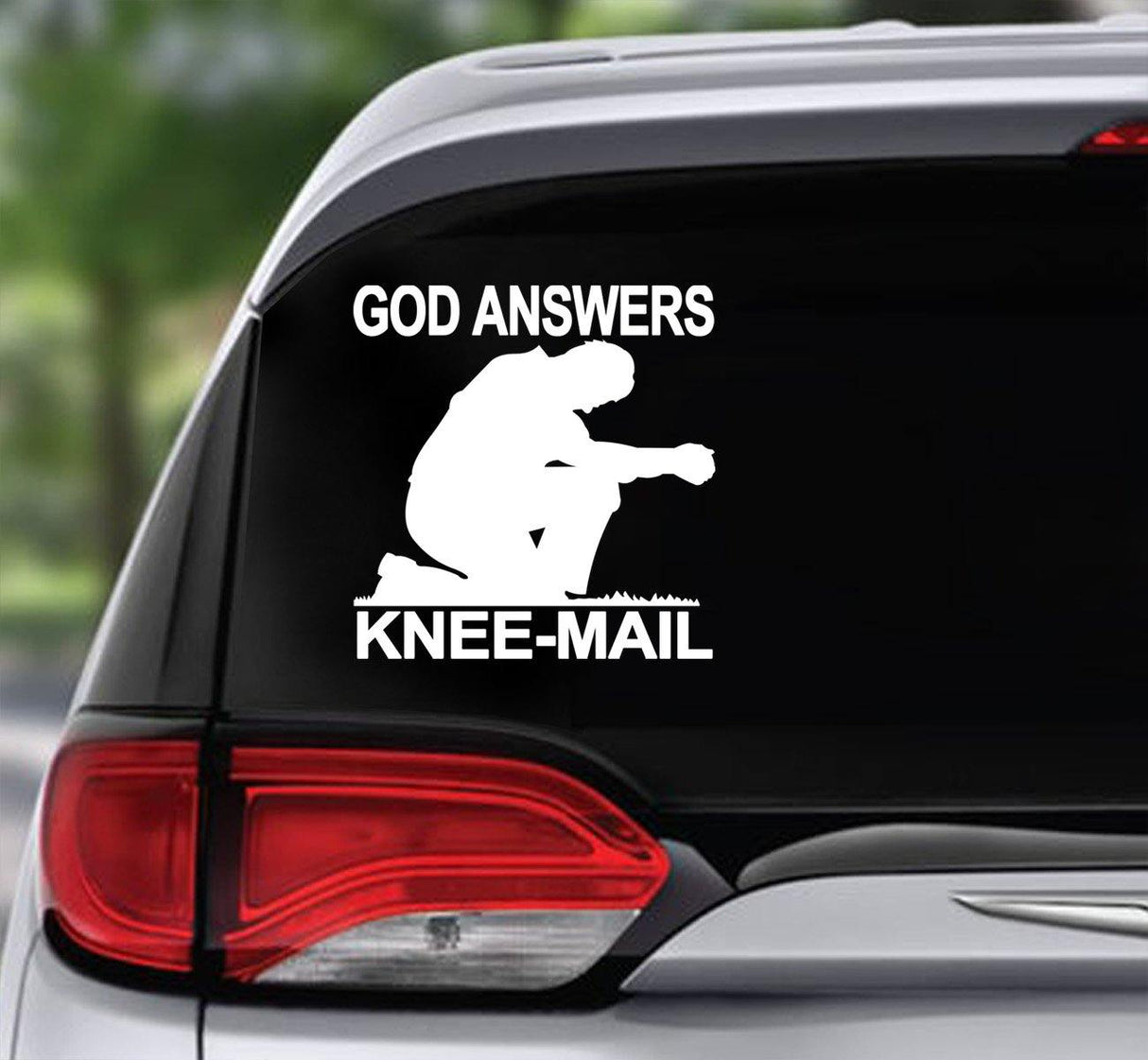 Win Decal - God Answers Knee-mail #1 - nawears