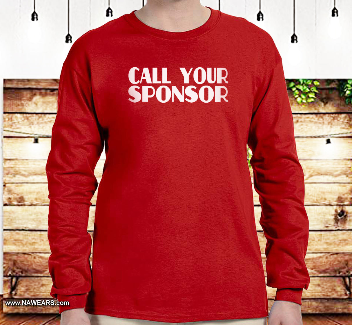 Call Your Sponsor SS/LS Tee