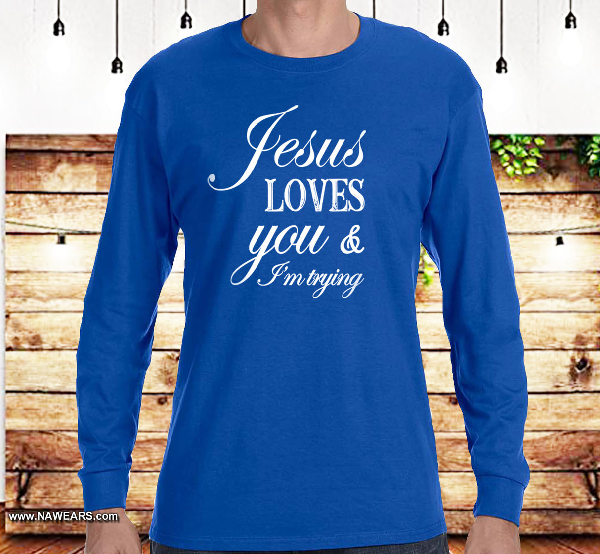 Jesus Loves You SS/LS Tee