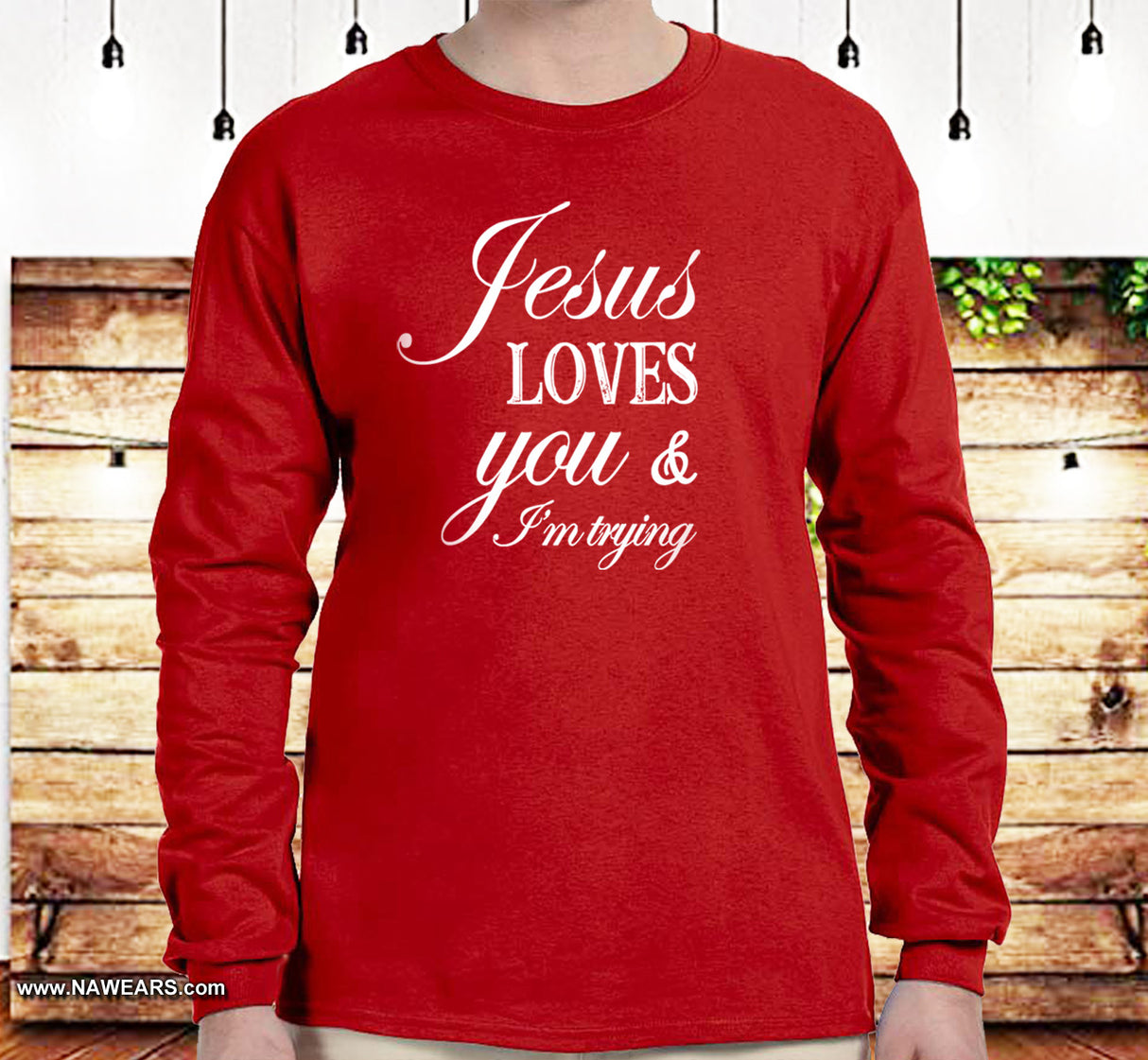 Jesus Loves You SS/LS Tee