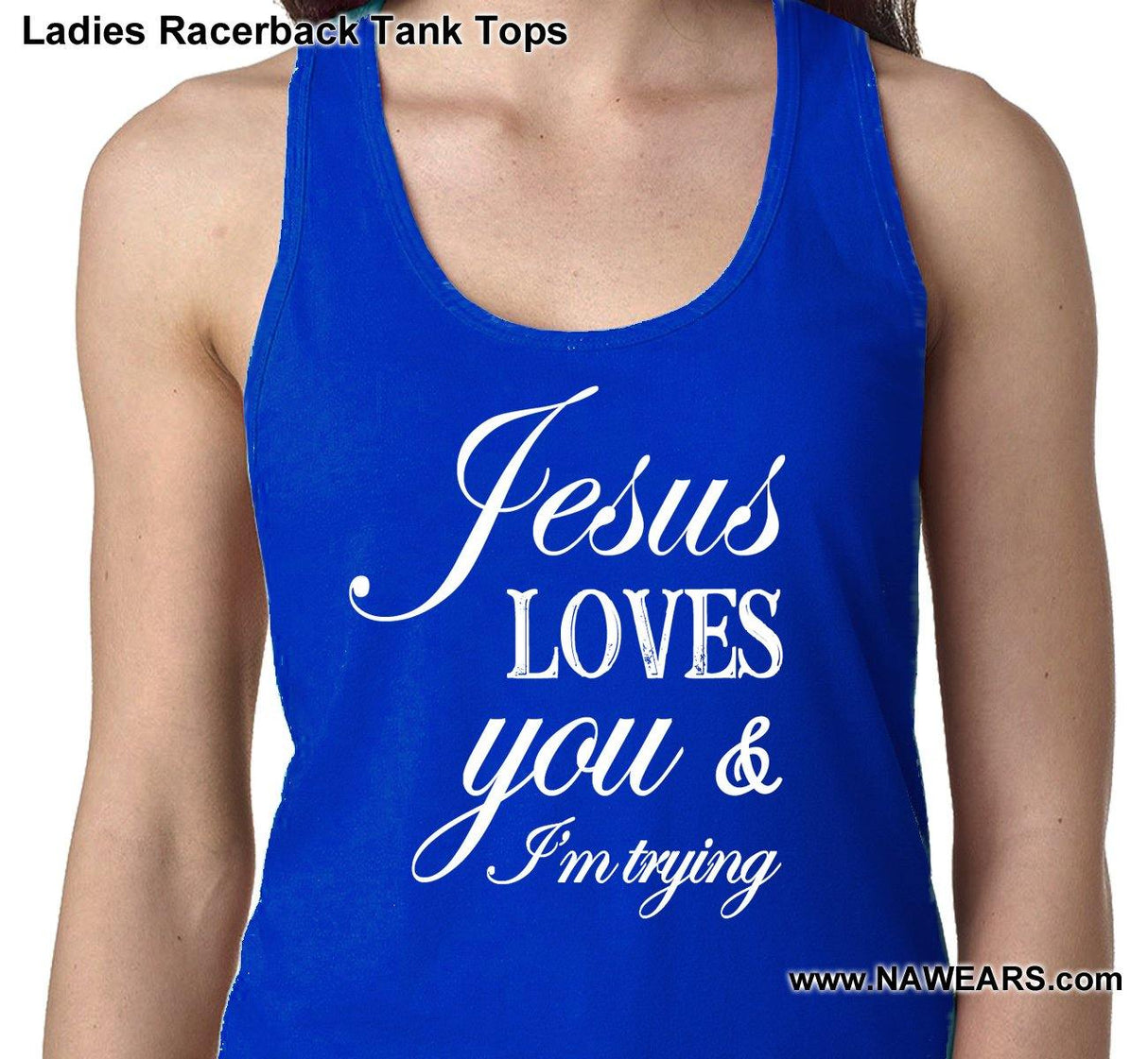 ltt- Jesus Loves You - Ladies Tank Tops - nawears