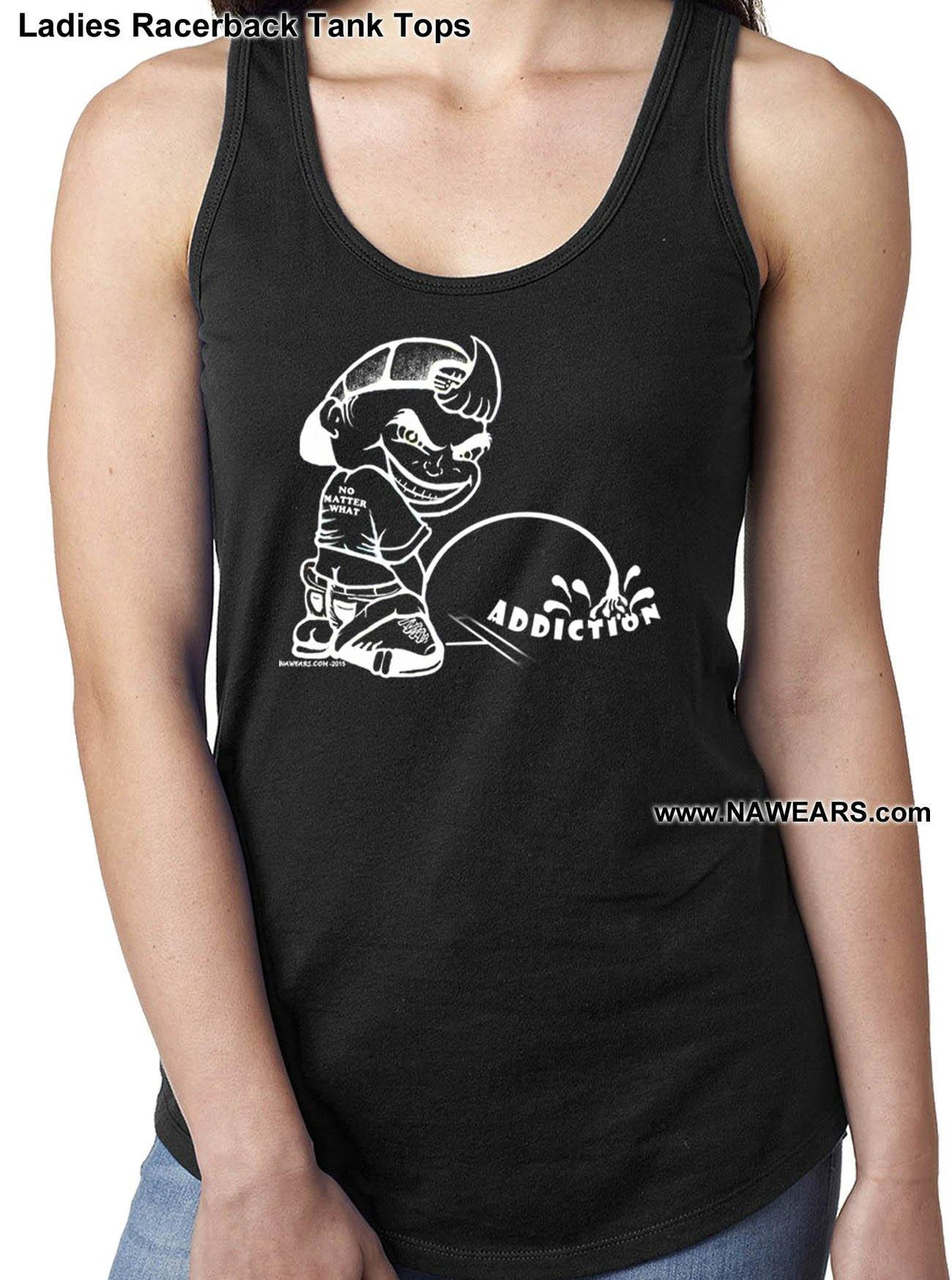 ltt- Pissing On Addiction - Ladies Tank Tops - nawears