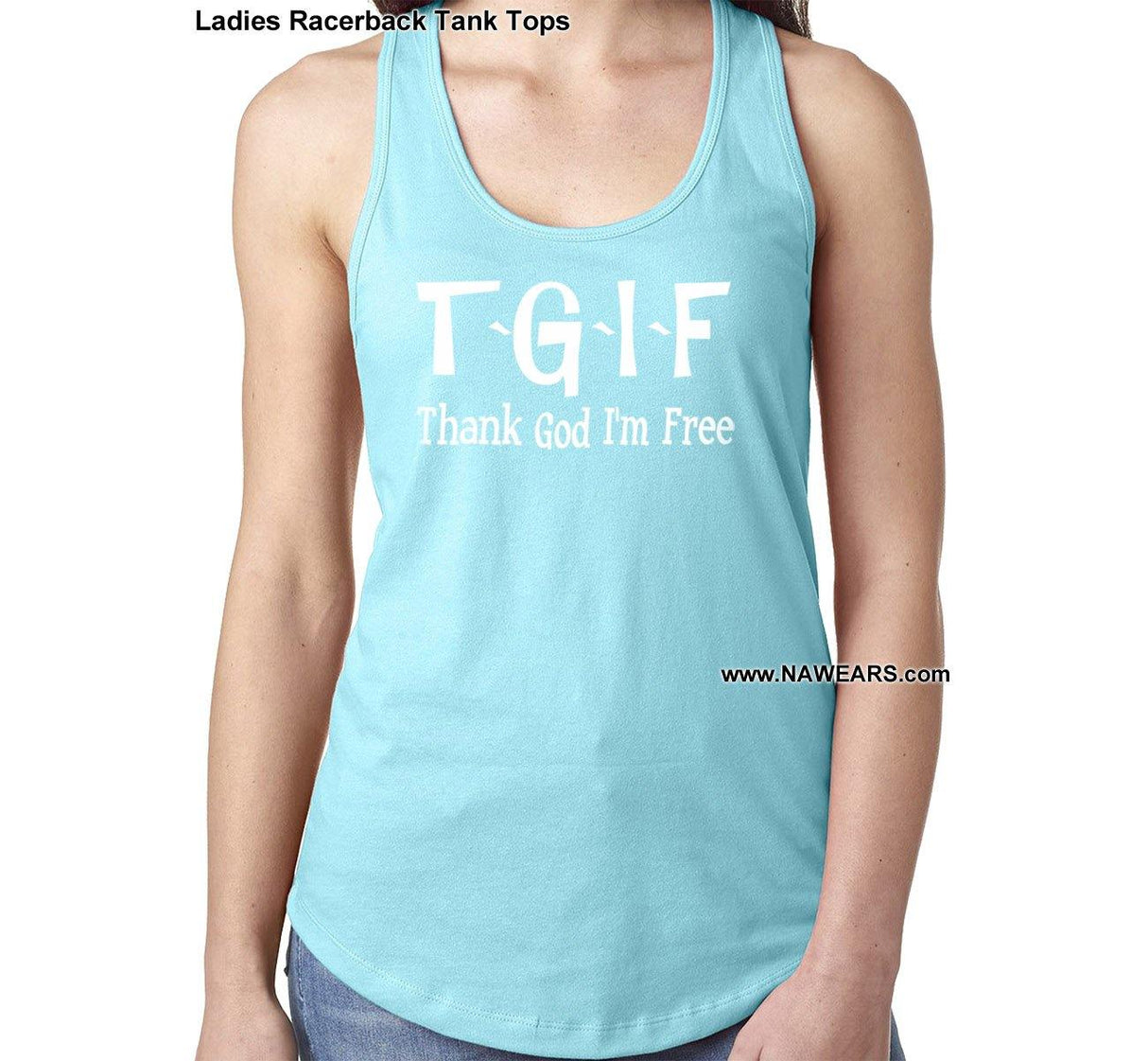 ltt- TGIF Thank God - Ladies Tank Tops - nawears