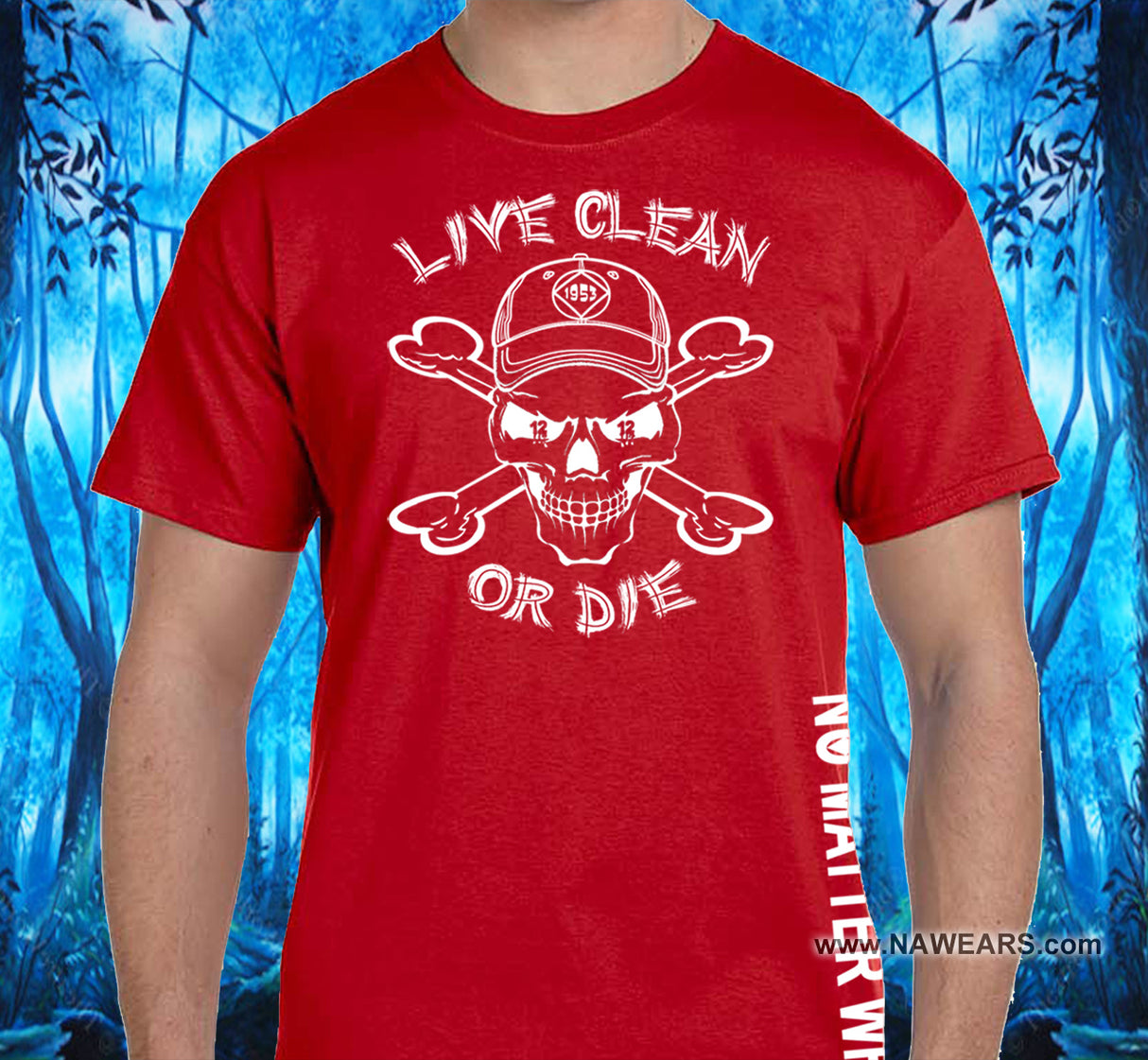 Live Clean Or Die V.1 SS/LS Tee