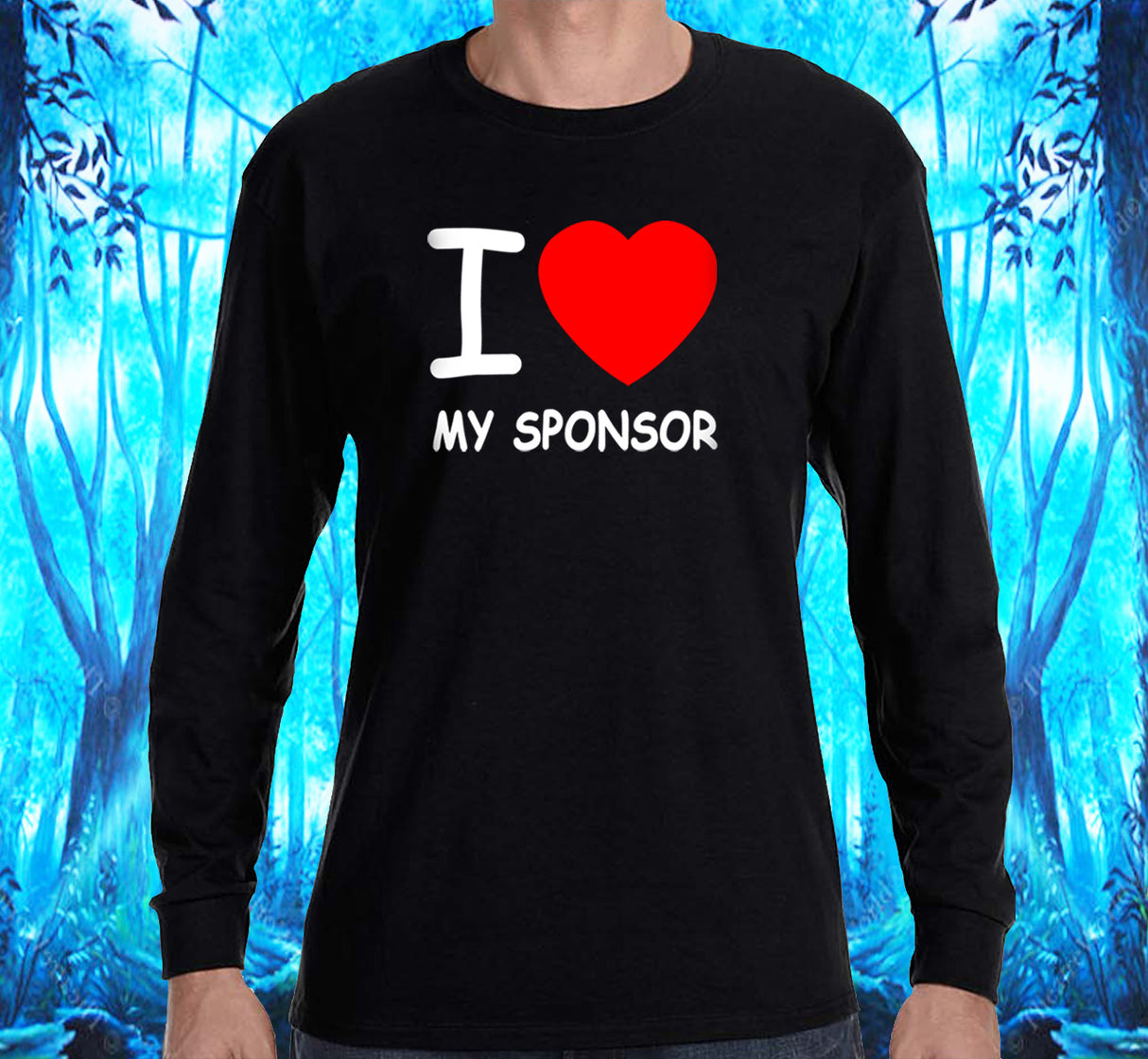 I Love My Sponsor SS/LS Tee