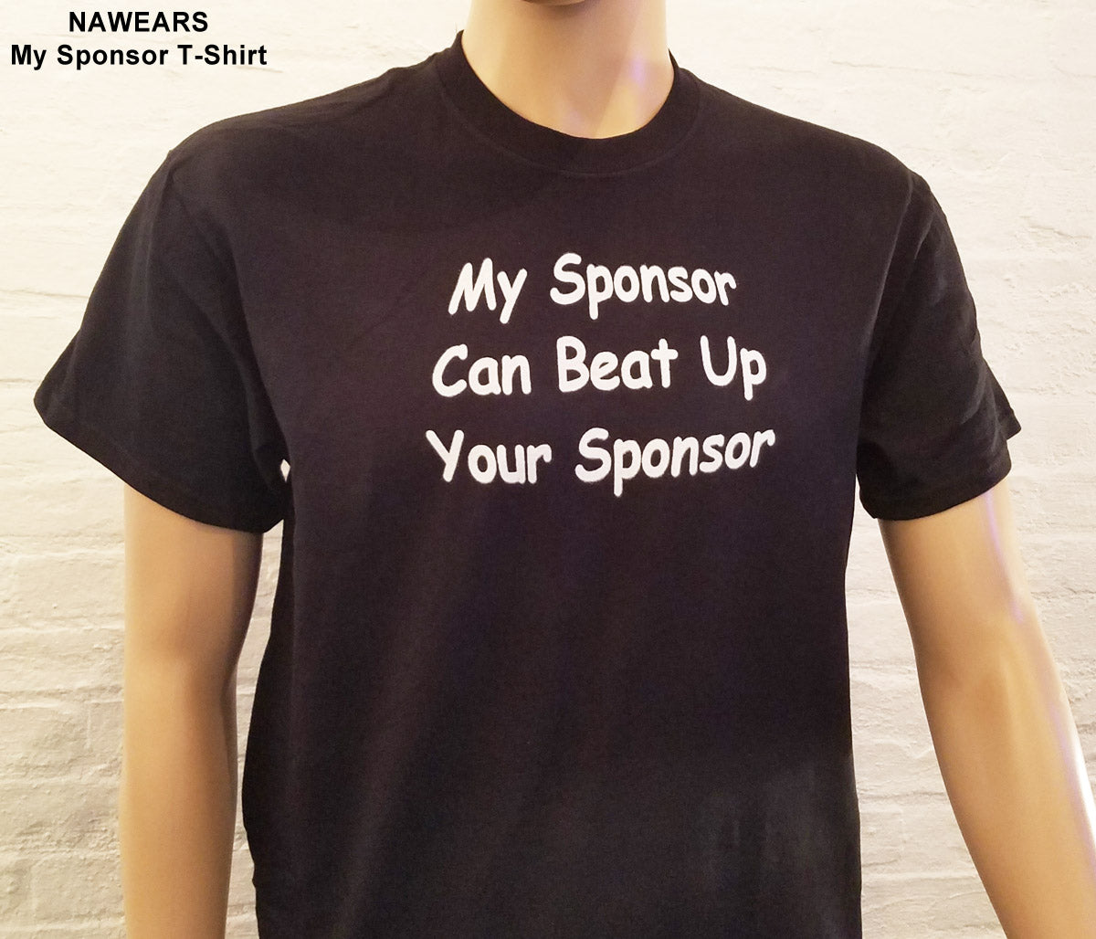 My Sponsor Can Beat SS/LS Tee