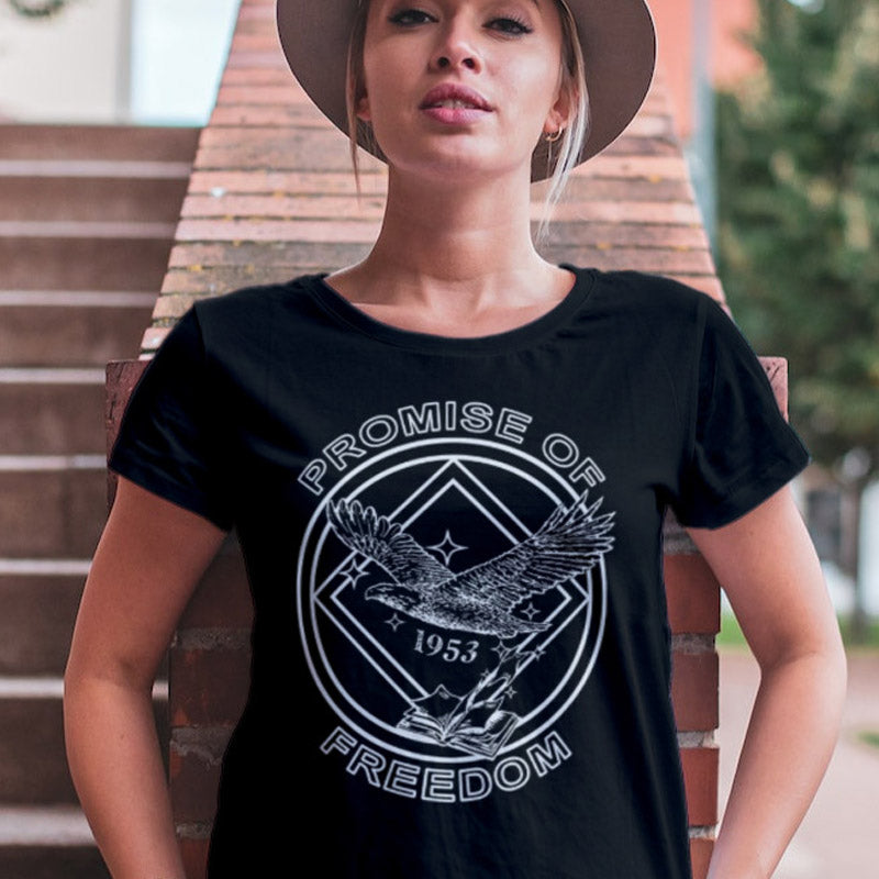 ldTs- Promise Of Freedom Ladies T's