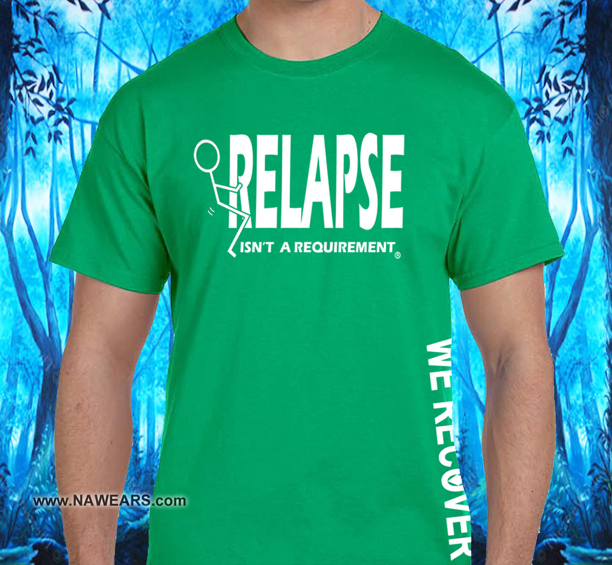 Relapse Isn't Requirement SS/LS Tee