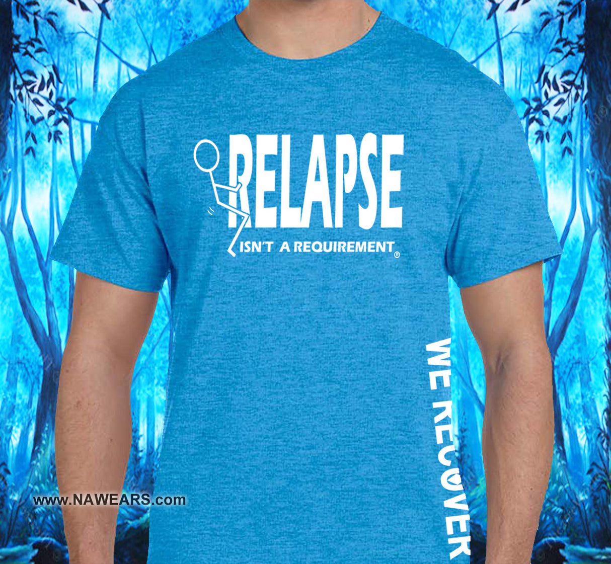 Relapse Isn't Requirement SS/LS Tee